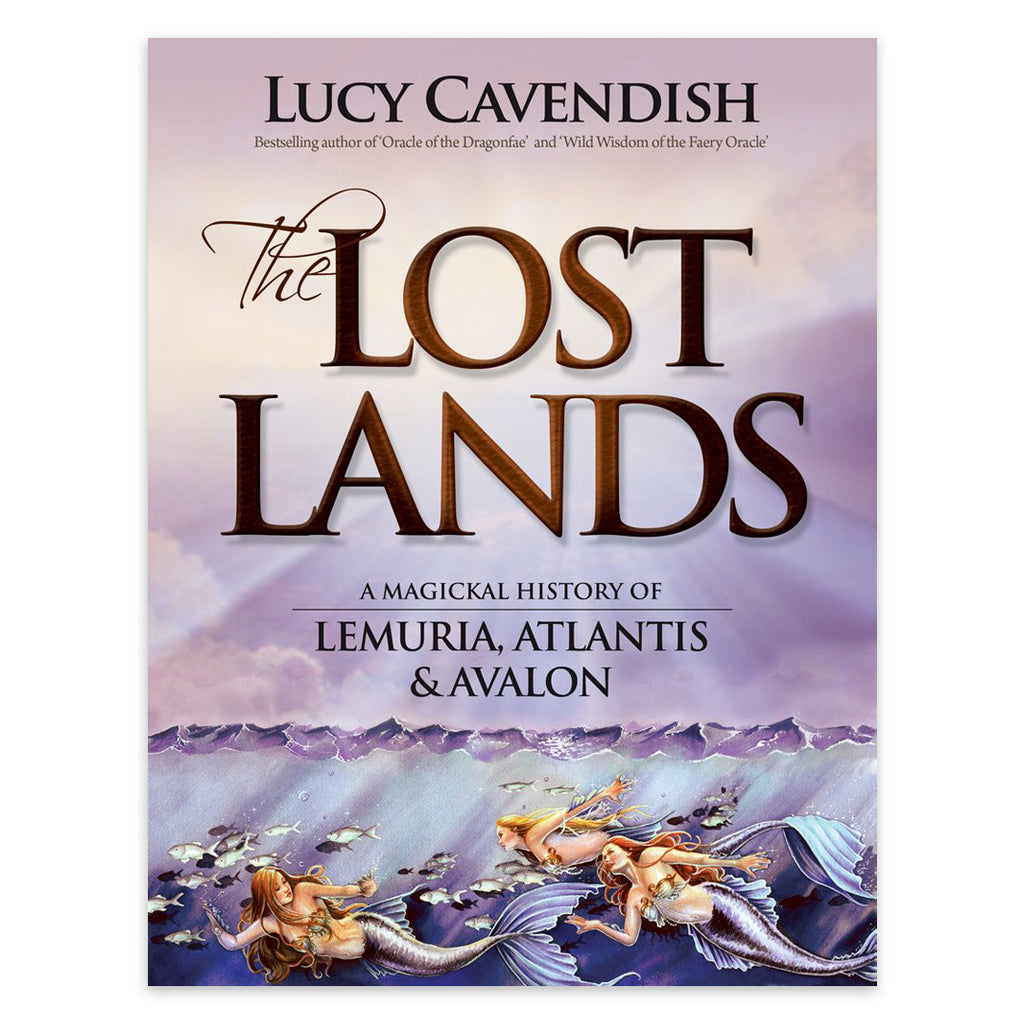 Lost Lands: A Magickal History of Lemuria, Atlantis & Avalon Book Blue Angel Blue Angel
